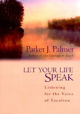 Let Your Life Speak cover